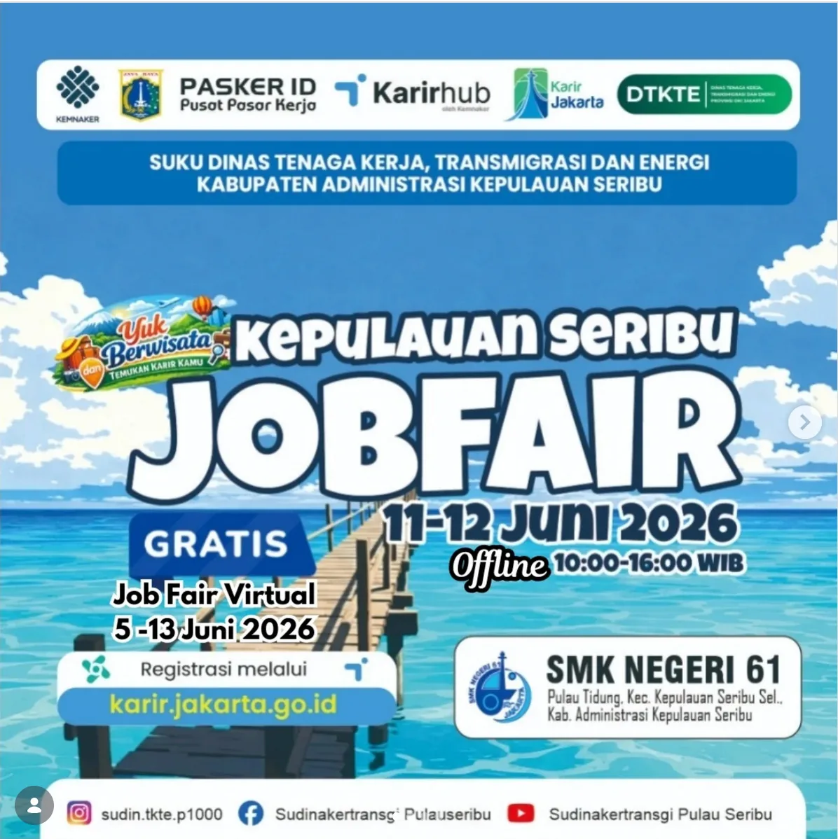 Job Fair Kabupaten Sleman 2026 (Suku Dinas TKTE Wilayah Kepulauan Seribu) : 10-11 Juni 2026